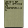 Uebersicht der Aemter-Vertheilung und wissenschaftlichen Th by Naturwissenschaftlicher Verein In Hamburg