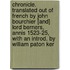 Chronicle. Translated Out of French by John Bourchier [And] Lord Berners, Annis 1523-25, with an Introd. by William Paton Ker