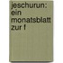 Jeschurun: Ein Monatsblatt Zur F