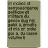 M Moires Et Correspondance Politique Et Militaire Du Prince Eug Ne; Publi S, Annot S Et Mis En Ordre Par A. Du Casse Volume 5