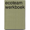 EcoTeam werkboek by Unknown