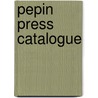 Pepin press catalogue door Onbekend