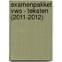 Examenpakket vwo - teksten (2011-2012)