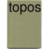Topos by K. Verbouw