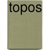 Topos door K. Verbouw