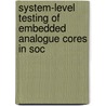 System-level testing of embedded analogue cores in SoC door L. Fang
