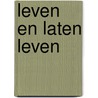 Leven en laten leven by Hengel