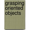 Grasping oriented objects by F. Hermens
