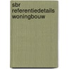 SBR referentiedetails woningbouw by H.M. Nieman