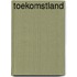 Toekomstland
