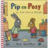 Pip en Posy en het kleine plasje door Axel Scheffler