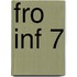 FRO INF 7