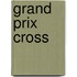 Grand prix cross