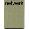 Netwerk door P.M. Hanemaaijer