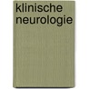 Klinische neurologie door Oosterhuis