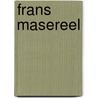 Frans Masereel by F. Buyens