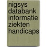 Nigsys databank informatie ziekten handicaps door Onbekend