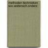 Methoden technieken soc.wetensch.onderz. by Unknown