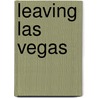 Leaving Las Vegas by John O'Brien