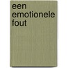 Een emotionele fout by Cristovao Tezza