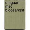 Omgaan met bloosangst door Peter de Jong