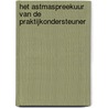 Het astmaspreekuur van de praktijkondersteuner by Margaret van Mierlo