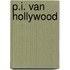 P.i. van hollywood