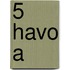 5 havo A