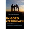 In goed vertrouwen door Evert van der Veen