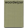 Woordwijzer by Unknown