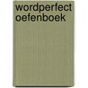 Wordperfect oefenboek door Milano