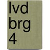 LVD BRG 4 by F.W. Sap