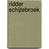 Ridder Schijtebroek