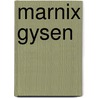 Marnix gysen door Roelants