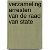 Verzameling arresten van de Raad van State door Onbekend