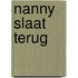 Nanny slaat terug