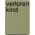 Verloren kind