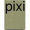 Pixi by Lastrego