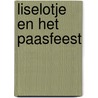 Liselotje en het paasfeest by Ron Schroder