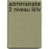Administratie 2 Niveau III/IV