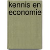 Kennis en economie by Unknown
