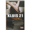Kluis 21 by B. Hellstrom