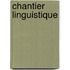 Chantier linguistique