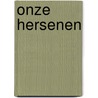 Onze hersenen door R. Kahn