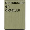 Democratie en dictatuur door T. Herman
