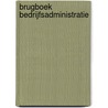 Brugboek Bedrijfsadministratie by J. Verdegaal