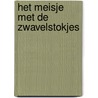 Het meisje met de zwavelstokjes by Hans Christian Andersen