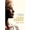 Mijn thuis by Waris Dirie