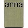 Anna door Regine Deforges