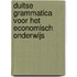 Duitse grammatica voor het economisch onderwijs